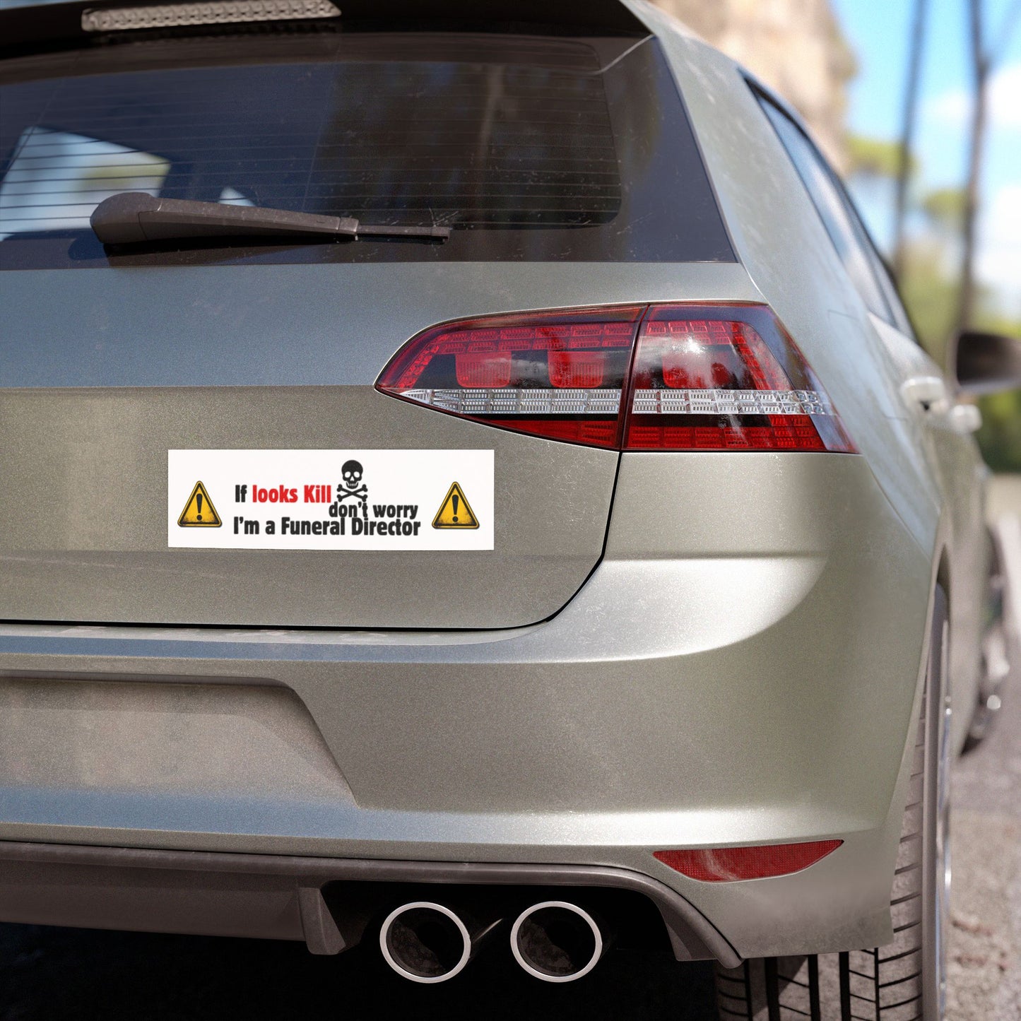 If looks kill Car Magnets